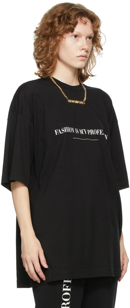 VETEMENTS T-shirt 'Fashion Is My Profession' noir